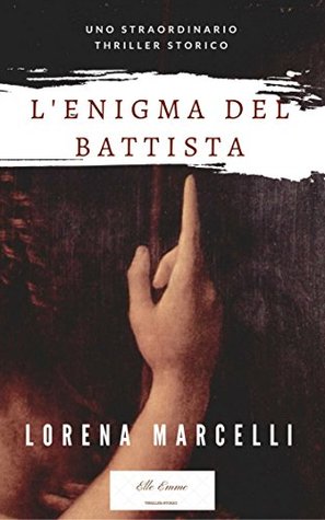 L'enigma del Battista (Kindle Edition)