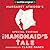 The Handmaid's Tale by Margaret Atwood