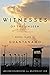 Witnesses of the Unseen by Lakhdar Boumediene