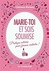 Marie-toi et sois...