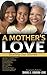 A Mother's Love (After The Storm Publishing Presents): Sharing Our Stories