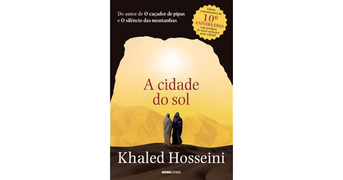 A cidade do sol by Khaled Hosseini A cidade do sol by Khaled Hosseini