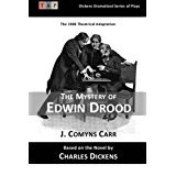 The Mystery of Edwin Drood: The 1908 Theatrical Adaptation (Dickens Dramatized Series of Plays)
