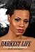 Living in the Darkest Life: Story of Joyce Edwards