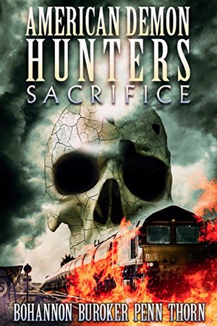 American Demon Hunters: Sacrifice (Kindle Edition)