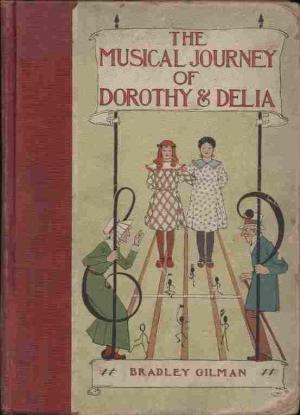 The Musical Journey of Dorothy and Delia (Hardcover)