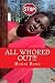 All Whored Out!!!