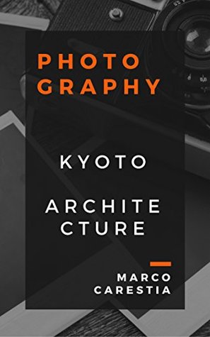 Kyoto: Architecture