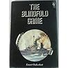 The blindfold game;: The day at Jutland, (The Pergamon English library) The blindfold game;: The day at Jutland, (The Pergamon English library)