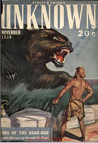 Unknown Fantasy Fiction November 1939: Pulp Magazine (Kindle Edition)