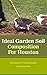 Ideal Garden Soil Composition For Houston: The Recipe For The Ideal Garden Soil Composition
