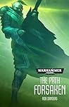 The Path Forsaken