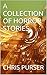 A Collection of Horror Stories
