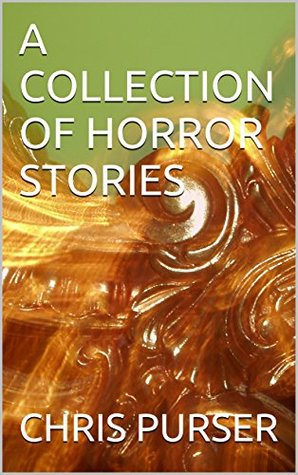 A Collection of Horror Stories