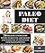 Paleo Diet: 70 Delicious An...