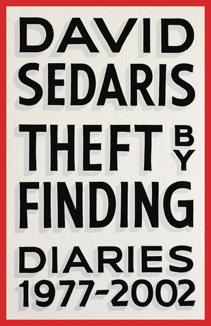Theft by Finding: Diaries: Volume One