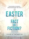 Easter: Fact or F...