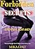 FORBIDDEN SECRETS