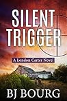 Silent Trigger (London Carter, #3)