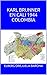 KARL BRUNNER EN CALI 1944 COLOMBIA (Spanish Edition)