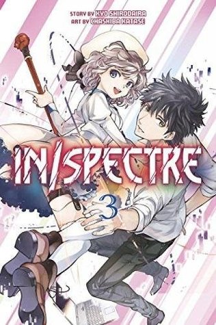 Chashiba Katase, Kyo Shirodaira: "In/Spectre" Vol. 3