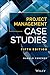 Project Management Case Studies