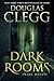 Dark Rooms: Three Novels of Supernatural Horror