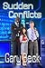 Sudden Conflicts