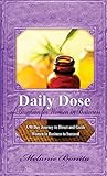 Daily Dose of Direction for Women in Business: A 90 Day Journey to Direct and Guide Women in Business to Succeed (Daily Dose Series)