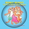 Binky Bunny Wants To Know About Bipolar
