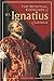 The Spiritual Exercises of St. Ignatius of Loyola by Ignatius of Loyola The Spiritual Exercises of St. Ignatius of Loyola by Ignatius of Loyola