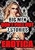 Big Men Don't Pull Out: 7 Stories