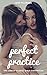 Perfect Practice (The Lesbi...