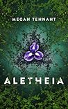 Aletheia by Megan I. Tennant