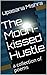 The Moon-kissed Hustle by Upasana Mishra