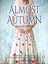 Almost Autumn