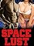 Space Lust