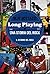 Long Playing: una storia del Rock - lato B: il ritorno del Rock (Italian Edition)