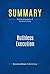 Summary: Ruthless Execution: Review and Analysis of Hartman's Book
