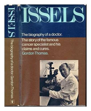 Issels: The biography of a doctor