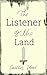 The Listener of The Land