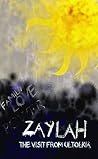 Zaylah: The Visit from Zalena (Part 2) Zaylah: The Visit from Zalena (Part 2)