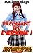 Pregnant by everyone!: Schoolgirls, daddies and a whole lot more