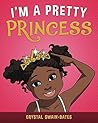 I'm a Pretty Princess I'm a Pretty Princess