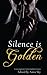 Silence is Golden: Contempo...