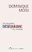 Le nouveau déséquilibre du monde (EDITIONS DE L'O) by Dominique Moïsi