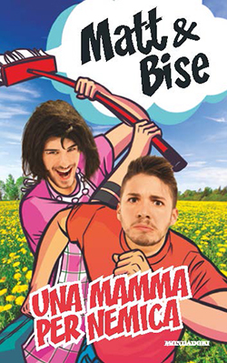 Una mamma per nemica