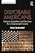 Disposable Americans: Extreme Capitalism and the Case for a Guaranteed Income