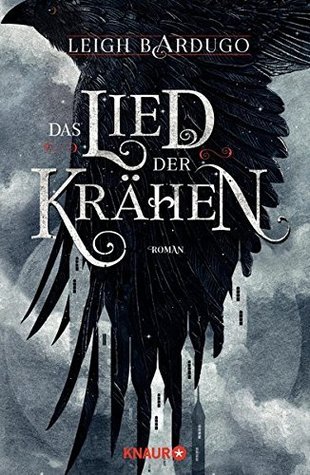 Das Lied der Krähen (Glory or Grave, #1)