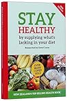 Stay Healthy by Supplying What's Lacking in Your Diet by David Coory